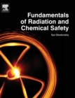 Image for Fundamentals of Radiation and Chemical Safety
