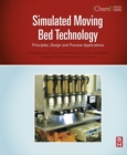 Image for Simulated moving bed technology: principles, design and process applications
