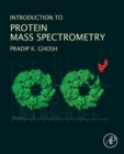 Image for Introduction to Protein Mass Spectrometry
