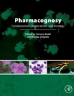 Image for Pharmacognosy  : fundamentals, applications and strategies