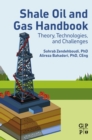Image for Shale oil and gas handbook: theory, technologies, and challenges