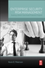Image for Enterprise Security Risk Management: Developing an Effective Asset Protection Program