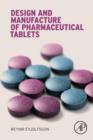Image for Design and Manufacture of Pharmaceutical Tablets