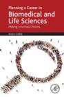 Image for Planning a career in biomedical and life sciences  : making informed choices