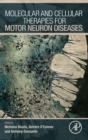 Image for Molecular and Cellular Therapies for Motor Neuron Diseases