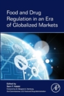 Image for Food and drug regulation in an era of globalized markets