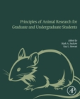 Image for Principles of animal research for graduate and undergraduate students