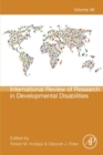 Image for International review of research in developmental disabilities. : Volume 49