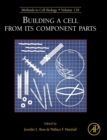 Image for Building a cell from its component parts : Volume 128