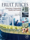 Image for Fruit juices: extraction, composition, quality and analysis