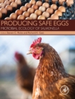 Image for Producing safe eggs  : microbial ecology of salmonella