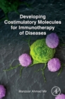 Image for Developing Costimulatory Molecules for Immunotherapy of Diseases