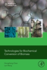 Image for Technologies for biochemical conversion of biomass
