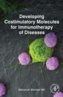 Image for Developing costimulatory molecules for immunotherapy of diseases