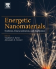 Image for Energetic nanomaterials  : synthesis, characterization, and application