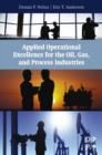 Image for Applied operational excellence for the oil, gas, and process industries
