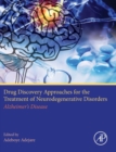 Image for Drug discovery approaches for the treatment of neurodegenerative disorders  : Alzheimer&#39;s disease