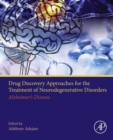 Image for Drug discovery approaches for the treatment of neurodegenerative disorders: Alzheimer&#39;s disease