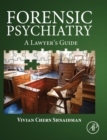 Image for Forensic psychiatry  : a lawyer&#39;s guide