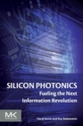 Image for Silicon photonics  : fueling the next information revolution