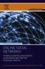 Image for Online social networks: human cognitive constraints in Facebook and Twitter personal graphs