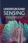 Image for Underground sensing: monitoring and hazard detection for environment and infrastructure