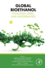 Image for Global bioethanol: evolution, risks, and uncertainties