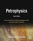 Image for Petrophysics: theory and practice of measuring reservoir rock and fluid transport properties