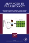 Image for Mathematical models for neglected tropical diseases: essential tools for control and elimination : volume 87