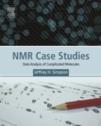 Image for NMR case studies: data analysis of complicated molecules