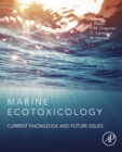 Image for Marine ecotoxicology: current knowledge and future issues