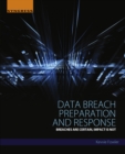 Image for Data breach preparation and response: breaches are certain, impact is not