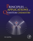 Image for Principles and applications of quantum chemistry