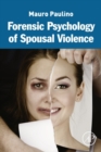 Image for Forensic psychology of spousal violence