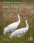 Image for Whooping cranes  : biology and conservation