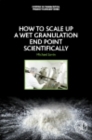 Image for How to scale-up a wet granulation end point scientifically.