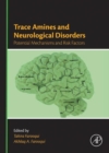 Image for Trace amines and neurological disorders: potential mechanisms and risk factors
