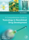 Image for A Comprehensive Guide to Toxicology in Nonclinical Drug Development