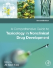 Image for A comprehensive guide to toxicology in nonclinical drug development