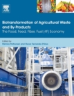Image for Biotransformation of agricultural waste and by-products  : the food, feed, fibre, fuel (4F) economy