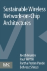 Image for Sustainable wireless network-on-chip architectures