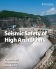 Image for Seismic safety of high-arch dam