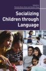 Image for Socializing Children through Language