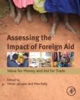 Image for Assessing the impact of foreign aid  : value for money and aid for trade