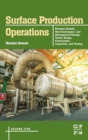 Image for Surface Production Operations: Volume 5: Pressure Vessels, Heat Exchangers, and Aboveground Storage Tanks