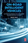 Image for On-Road Intelligent Vehicles : Motion Planning for Intelligent Transportation Systems