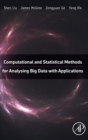 Image for Computational and statistical methods for analysing big data with applications