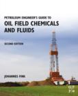 Image for Petroleum engineer&#39;s guide to oil field chemicals and fluids