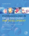 Image for Pharmacology in drug discovery and development  : understanding drug response