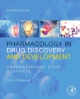Image for Pharmacology in Drug Discovery and Development: Understanding Drug Response